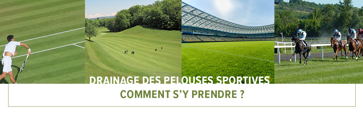 Drainage des pelouses sportives : comment s'y prendre ?