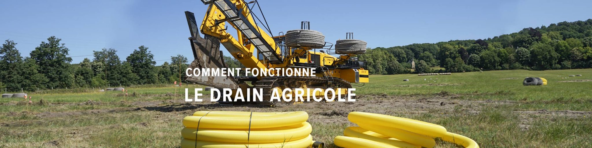 Comment fonctionne le drain agricole