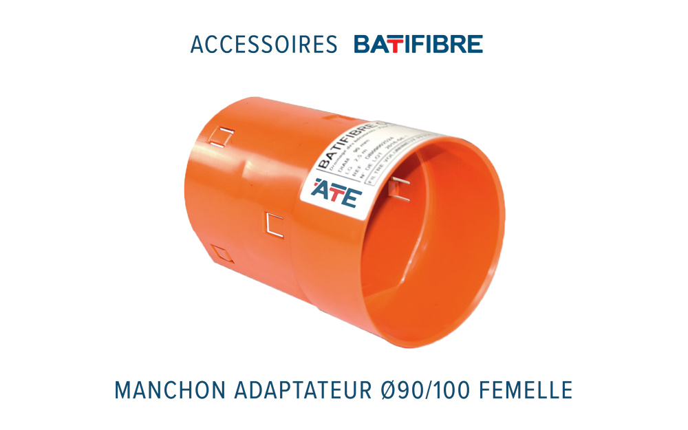 Accessoires BATIFIBRE Manchon Adaptateur D90 / 100 Femelle ATE