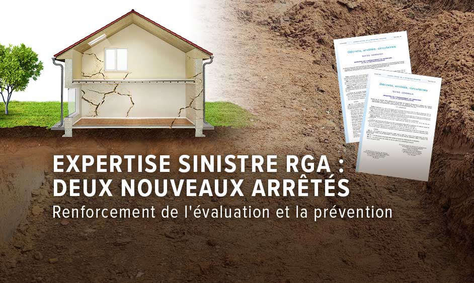Retrait gonflement des argiles : deux nouveaux arrêtés renforcent l'évaluation et la prévention des constructions