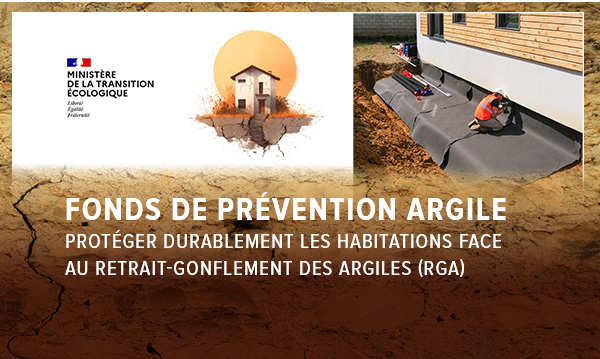 Fonds de prévention Argile&nbsp;: protéger durablement les habitations face au retrait-gonflement des argiles